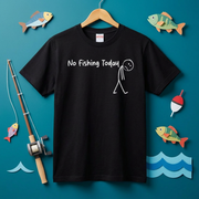 「No Fishing Today」棒人間 おもしろ釣りTシャツ