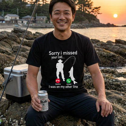 「Sorry I missed your call」釣りユーモアTシャツ | CASTMODE