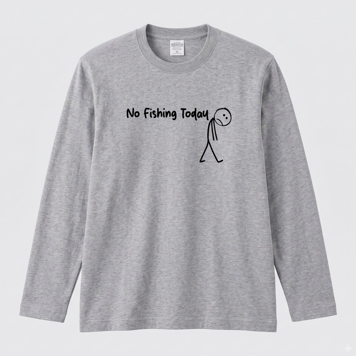 NO FISHING TODAY | 棒人間 釣りに行けない 悲しい おもしろ シュール 手描き風 イラスト 長袖Tシャツ【釣り雑貨・普段着・カジュアル・ギフトに最適】