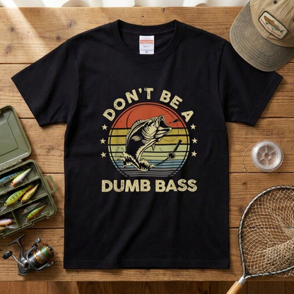 「DON'T BE A DUMB BASS」おもしろ 釣り Tシャツ - ヴィンテージ レトロ | CASTMODE